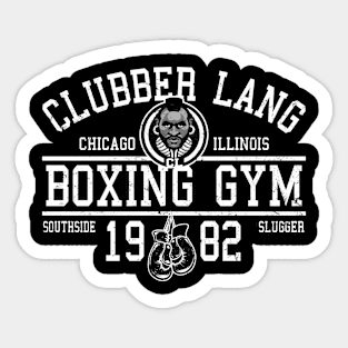 Clubber Lang Boxing Gym South Side Slugger Sticker